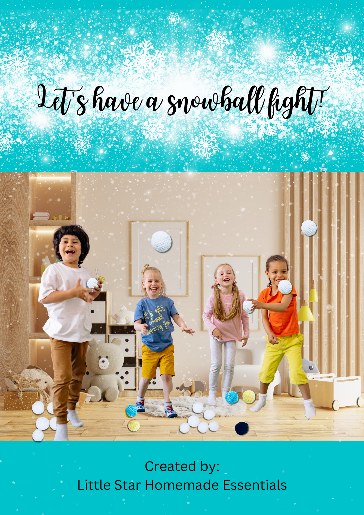 Let's Have a Snow Ball Fight!